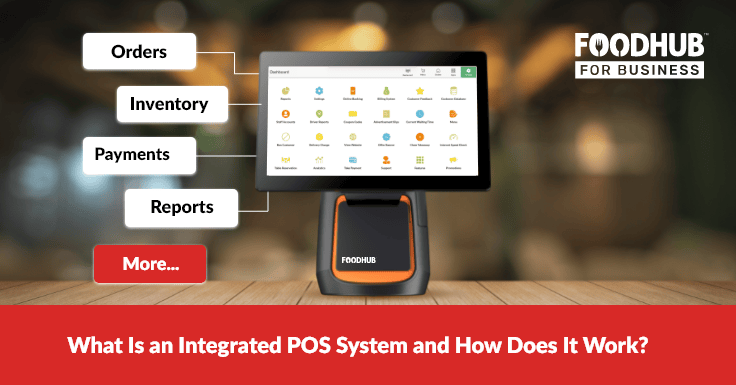 What is an Integrated POS System and How Does It Work?